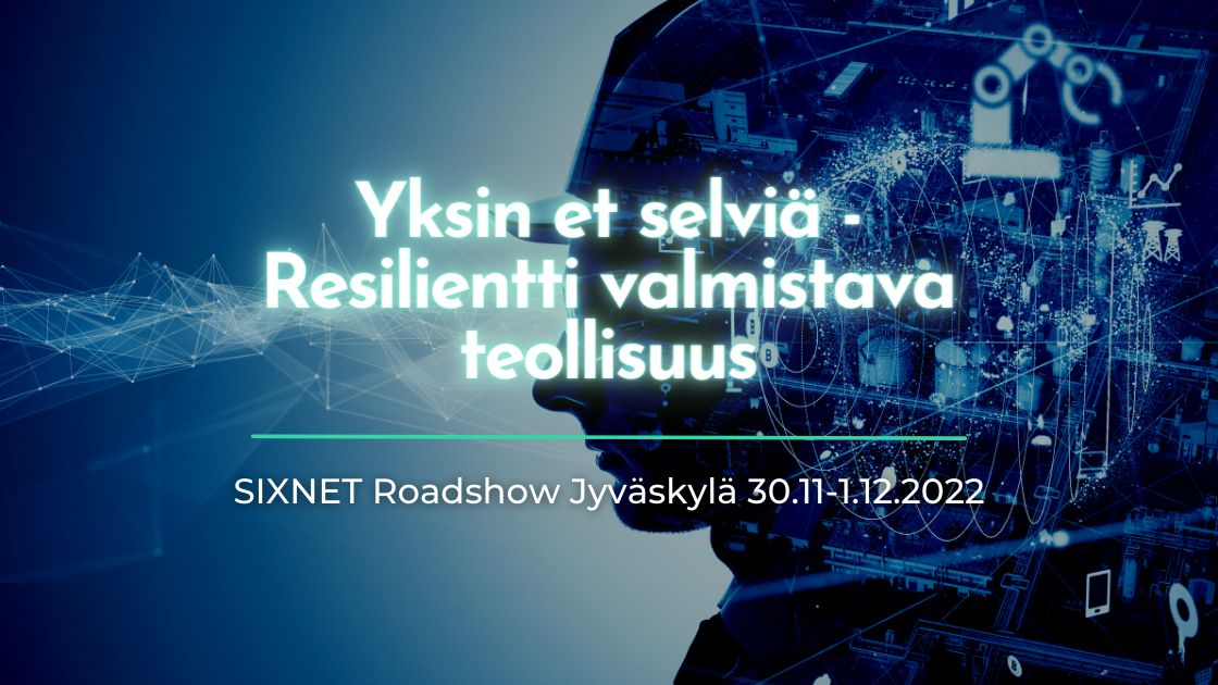 Resilientti valmistava teollisuus -tapahtuma 30.11.-1.12.